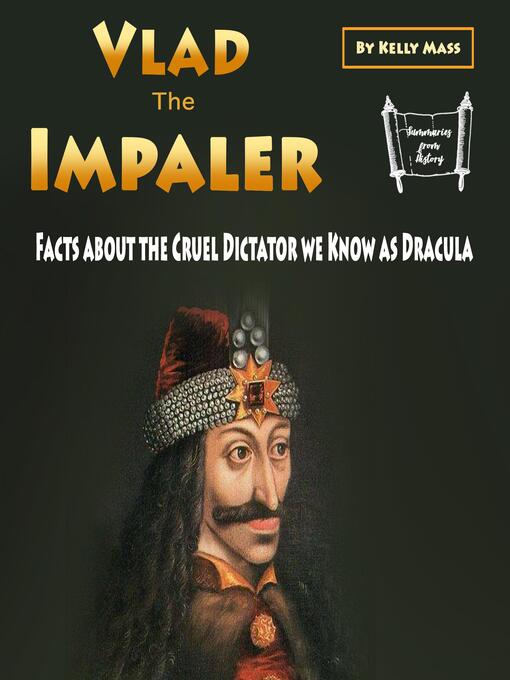 Title details for Vlad the Impaler by Kelly Mass - Available